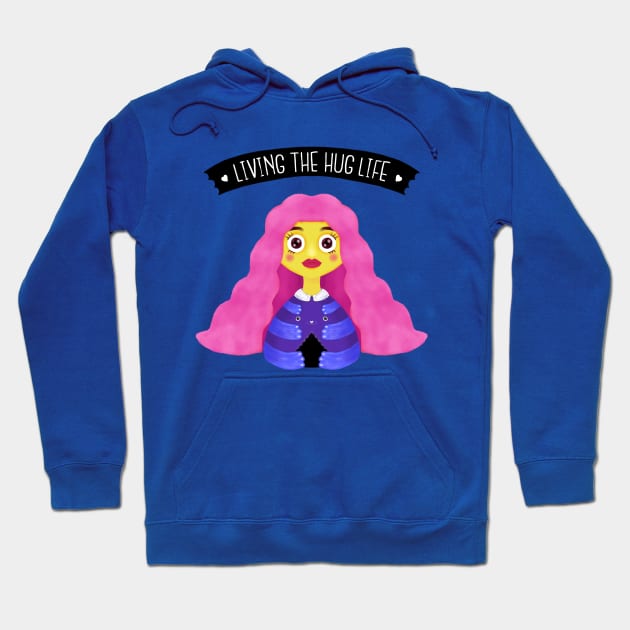 Living The Hug Life Hoodie by Shoosh